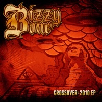 Thumbnail for the Bizzy Bone - Crossover: 2010 link, provided by host site