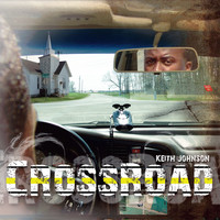 Thumbnail for the Keith Johnson - Crossroad link, provided by host site