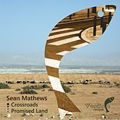 Thumbnail for the Sean Mathews - Crossroads / Promised Land link, provided by host site
