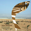 Thumbnail for the Sean Mathews - Crossroads / Promised Land link, provided by host site