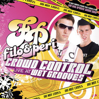 Thumbnail for the Filo & Peri - Crowd Control "Live at Wet Grooves" (Continuous DJ Mix) link, provided by host site
