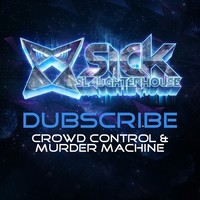 Thumbnail for the Dubscribe - Crowd Control / Murder Machine link, provided by host site