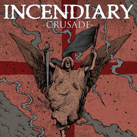 Thumbnail for the Incendiary - Crusade link, provided by host site