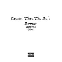 Thumbnail for the Downer - Crusin' thru the Dale link, provided by host site