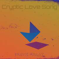 Thumbnail for the Travis Finlay - Cryptic Love Song link, provided by host site