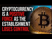 Thumbnail for the Timcast - Cryptocurrency Is A Positive Force As The Establishment LOSES CONTROL, But They'll Try To Control It link, provided by host site