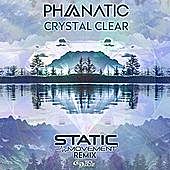 Thumbnail for the Phanatic - Crystal Clear (Static Movement Remix) link, provided by host site