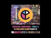 Thumbnail for the Yellow Claw - Crystal Fighters You & I (Yellow Claw Remix) link, provided by host site