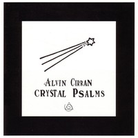 Thumbnail for the Alvin Curran - Crystal Psalms link, provided by host site