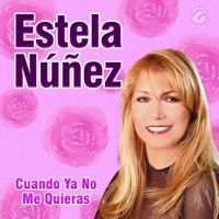 Thumbnail for the Estela Nuñez - Cuando Ya No Me Quieras link, provided by host site