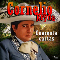 Thumbnail for the Cornelio Reyna - Cuarenta cartas link, provided by host site