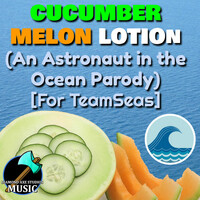 Thumbnail for the Diamond Axe Studios Music - Cucumber Melon Lotion (An Astronaut in the Ocean Parody) [For TeamSeas] link, provided by host site