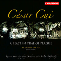 Thumbnail for the César Cui - Cui: A Feast in Time of Plague, Three Scherzos, Les Deux Ménétriers, Fair Spring & Budrys and His Sons link, provided by host site