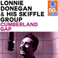 Thumbnail for the Lonnie Donegan & His Skiffle Group - Cumberland Gap (Remastered) link, provided by host site