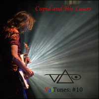 Thumbnail for the Steve Vai - Cupid and His Lasers (VaiTunes #10) link, provided by host site
