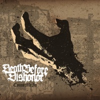 Thumbnail for the Death Before Dishonor - Curl Up and Die link, provided by host site