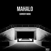 Thumbnail for the Mahalo - Current Mood link, provided by host site