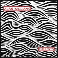 Thumbnail for the Alan Williams - Currents link, provided by host site