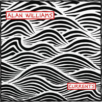 Thumbnail for the Alan Williams - Currents link, provided by host site