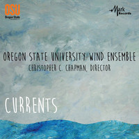 Thumbnail for the Oregon State University Wind Ensemble - Currents link, provided by host site