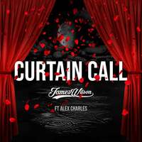 Thumbnail for the James Wilson - Curtain Call link, provided by host site