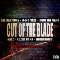 Thumbnail for the Nobe Inf Gang - Cut of the Blade link, provided by host site