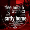 Thumbnail for the Thee Mike B - Cutty Home link, provided by host site