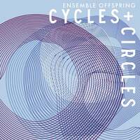 Thumbnail for the Ensemble Offspring - Cycles and Circles link, provided by host site