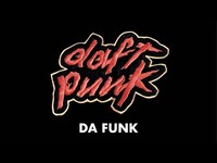 Thumbnail for the Daft Punk - Da Funk link, provided by host site