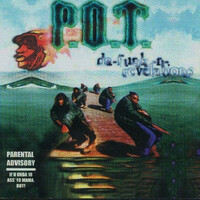 Thumbnail for the P.O.T. - Da Funk-n-Revelations link, provided by host site