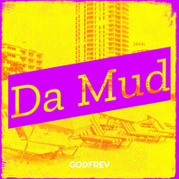 Thumbnail for the Godfrey - Da Mud link, provided by host site
