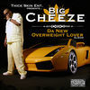 Thumbnail for the Big Cheese - Da New Overweight Lover link, provided by host site