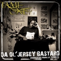 Thumbnail for the Tame One - Da Ol' Jersey Bastard link, provided by host site
