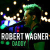 Thumbnail for the Robert Wagner - Daddy link, provided by host site