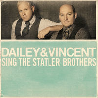 Thumbnail for the Dailey & Vincent - Dailey & Vincent Sing the Statler Brothers link, provided by host site