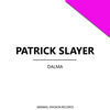 Thumbnail for the Patrick Slayer - Dalma link, provided by host site