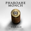 Thumbnail for the Pharoahe Monch - Damage link, provided by host site