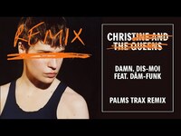 Thumbnail for the Christine and the Queens - Damn, dis-moi [Palms Trax Remix] link, provided by host site