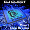 Thumbnail for the DJ Quest - Damn! / Nice Breaks link, provided by host site