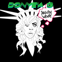 Thumbnail for the Donye'a G - Damn Wendy link, provided by host site