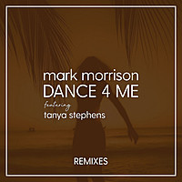 Thumbnail for the Mark Morrison - Dance 4 Me (Remixes) link, provided by host site