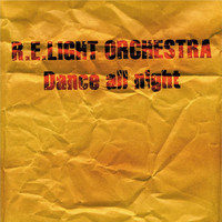 Thumbnail for the Relight Orchestra - Dance All Night link, provided by host site