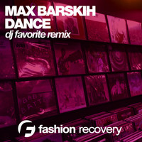 Thumbnail for the Max Barskih - Dance (DJ Favorite Remix) link, provided by host site