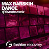 Thumbnail for the Max Barskih - Dance (DJ Favorite Remix) link, provided by host site