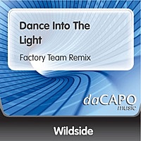 Thumbnail for the Wildside - Dance Into the Light (Factory Team Remix) link, provided by host site