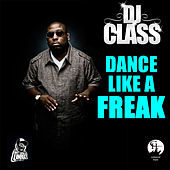 Thumbnail for the DJ Class - Dance Like a Freak link, provided by host site