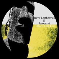 Thumbnail for the Dave Leatherman - Dance Like Fire link, provided by host site