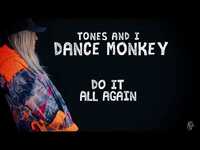 Thumbnail for the Tones and I - DANCE MONKEY link, provided by host site