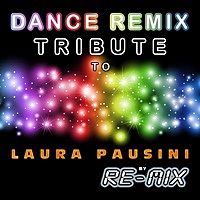 Thumbnail for the Remix - Dance Remix Tribute to Laura Pausini link, provided by host site