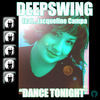 Thumbnail for the Deep Swing - Dance Tonight link, provided by host site